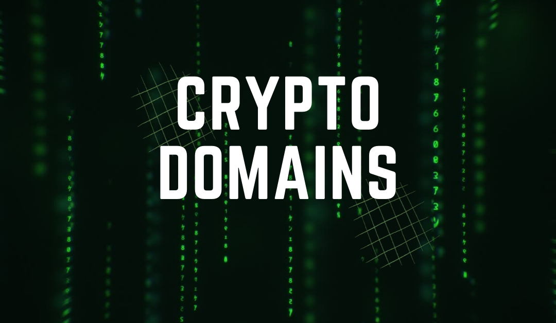 What are Crypto Domains?