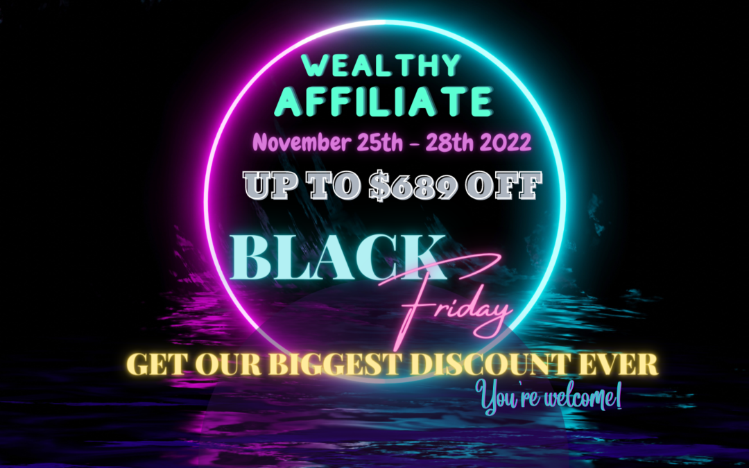 Wealthy Affiliate Black Friday Deal